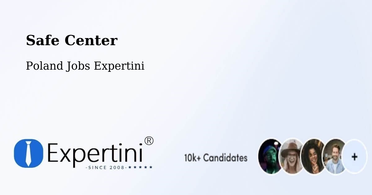 Safety Center – Puńców - Poland Jobs Expertini